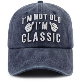 Vintage Washed Navy Baseball Cap, I'm Not Old I'm Classic Embroidery Hat, Retro Summer Casual Cotton Trucker Hat