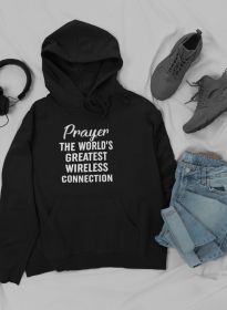 Prayer The World's Greatest Connection Hoodie (Color: Black, size: XX-large)