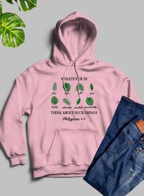 Whatever Is True Philippians 4-8 Hoodie (Color: Pink, size: large)