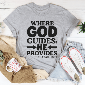 Where God Guides He Provides T-Shirt (Color: Athletic Heather, size: S)