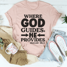 Where God Guides He Provides T-Shirt (Color: Heather Prism Peach, size: S)