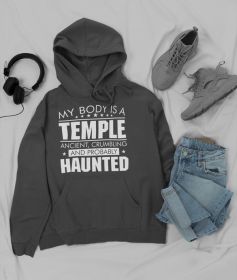 My Body Is A Temple Hoodie (Color: Dark Heather, size: medium)