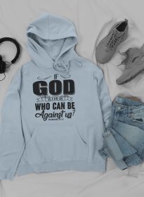 If God Is For Us Who Can Be Hoodie (Color: Sport Grey, size: XX-large)
