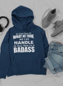 If God Give Us What He Think Hoodie (Color: Navy, size: XX-large)